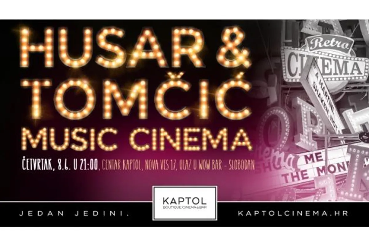 Ne propustite Husar&Tomčić music cinema 8. lipnja u Kaptol Boutique Cinema by CineStar