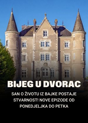 bijeg u dvorac