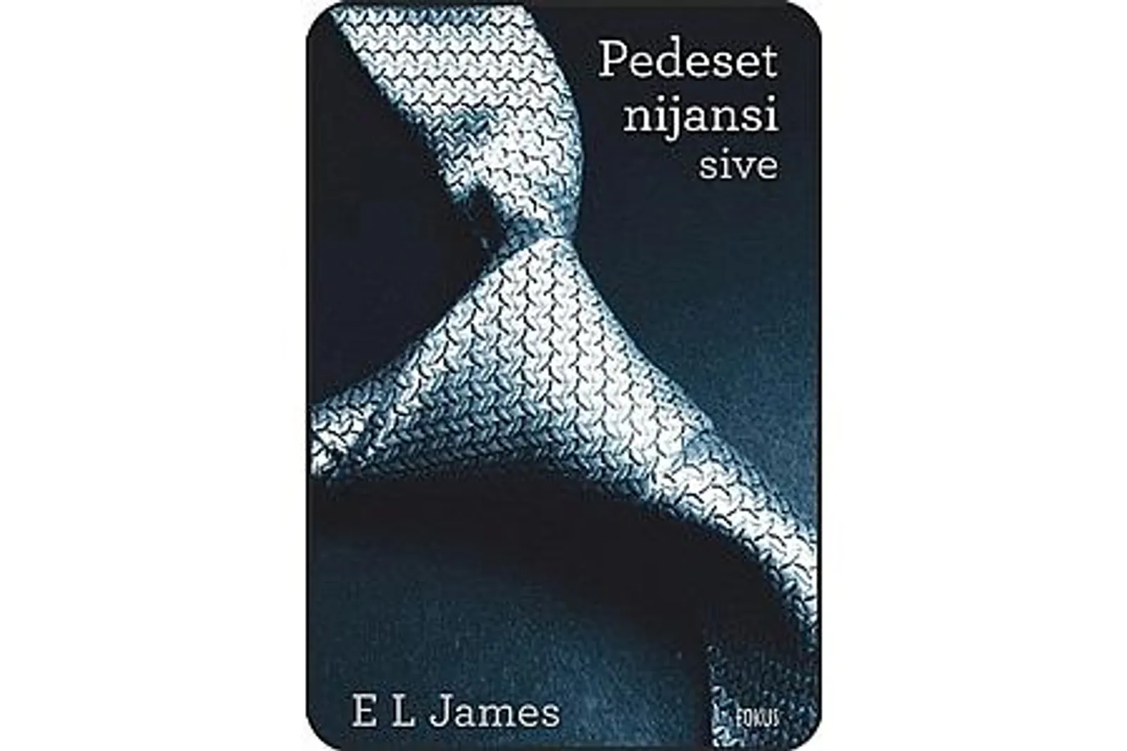 Knjiga tjedna: Pedeset nijansi sive