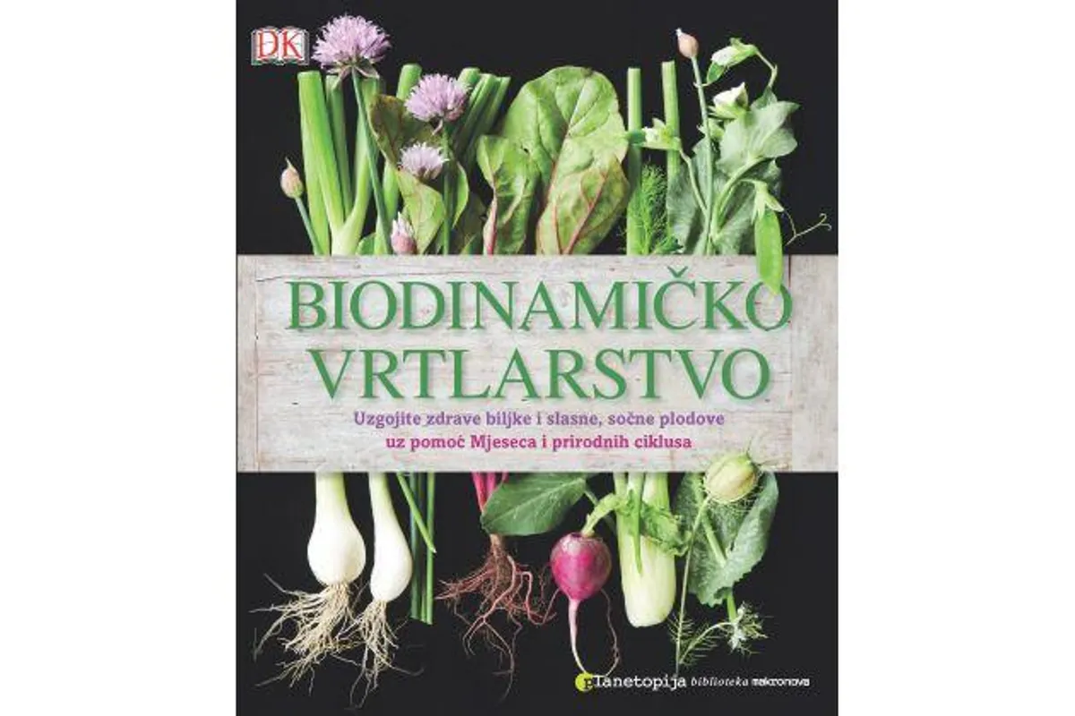 Knjiga tjedna: Biodinamičko vrtlarstvo