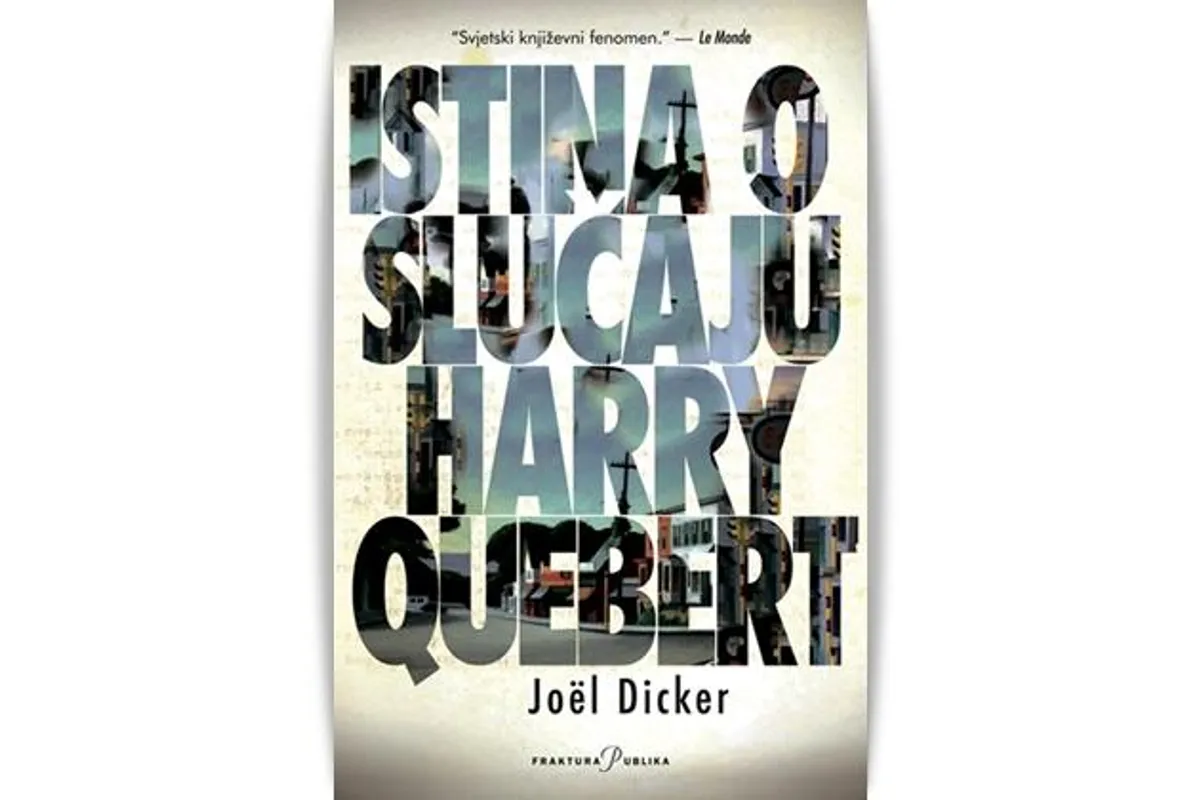 Knjiga tjedna:  Istina o Slučaju Harry Quebert