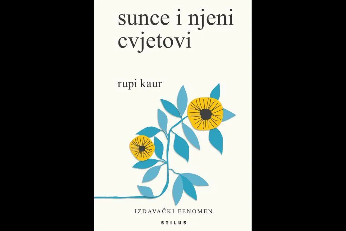Knjiga tjedna: Sunce i njeni cvjetovi – Rupi Kaur