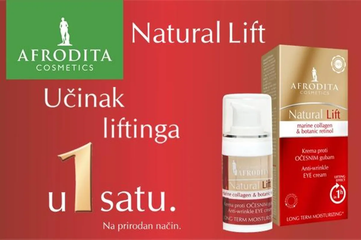 Prijavite se i osvojite 3 vrijedna proizvoda Natural Lift Kozmetike Afrodita