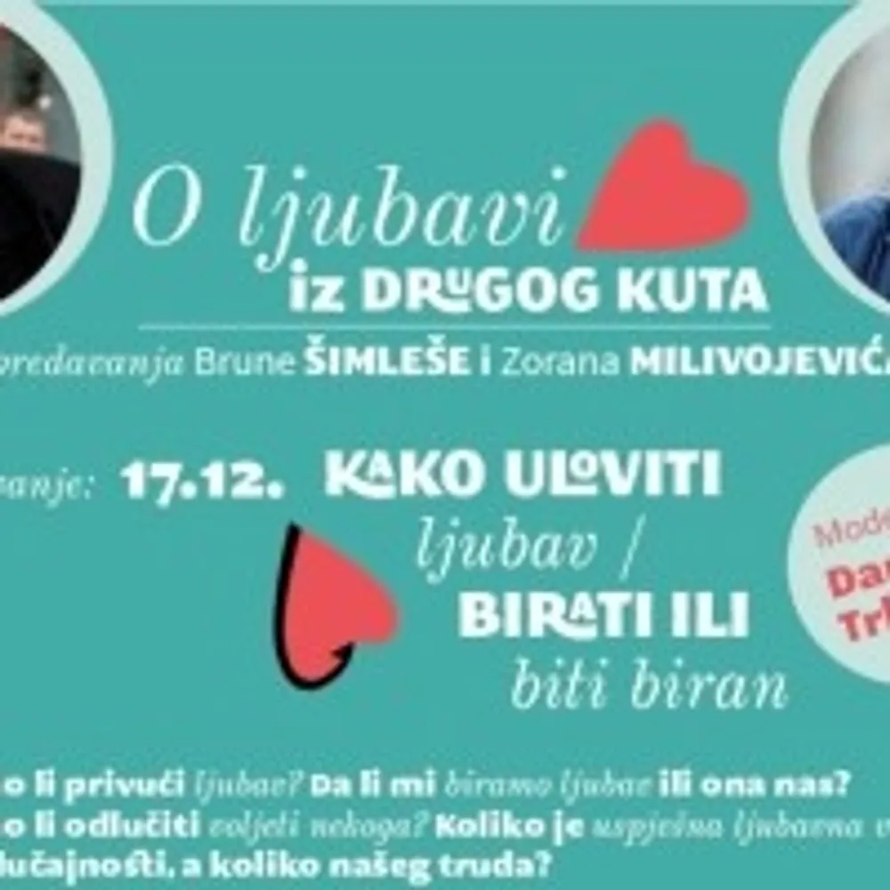 Poklanjamo vam ulaznice za predavanje "Kako uloviti ljubav/Birati ili biti biran"