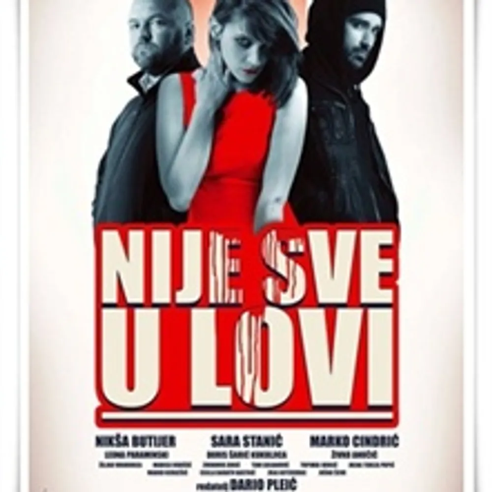 Poklanjamo vam kino ulaznice za film "Nije sve u lovi"