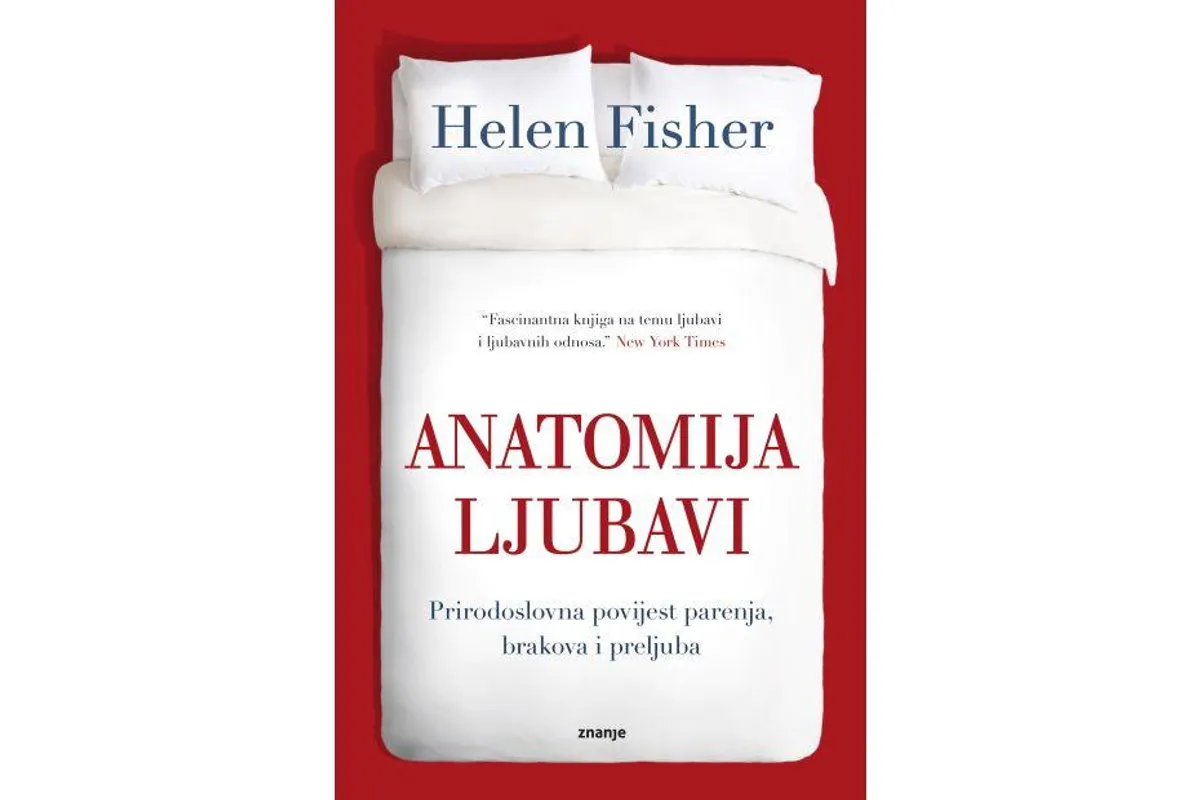 Knjiga tjedna: Anatomija ljubavi – Helen Fisher
