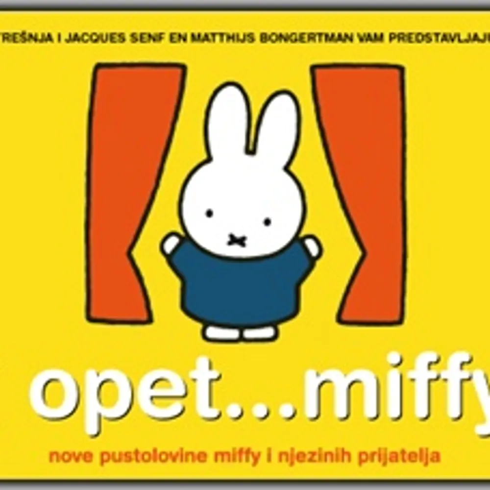 Vodimo vas u kazalište Trešnja na predstavu "I opet... Miffy"