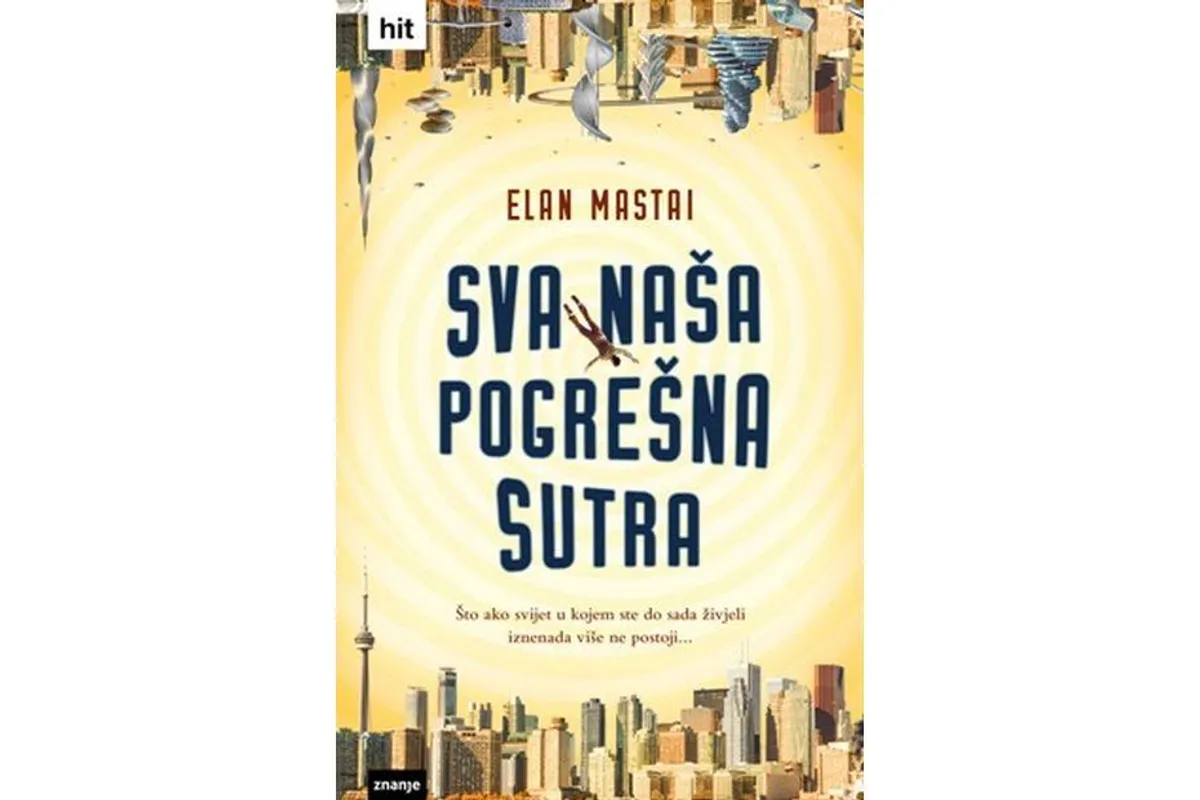 Knjiga tjedna: Sva naša pogrešna sutra – Elan Mastai