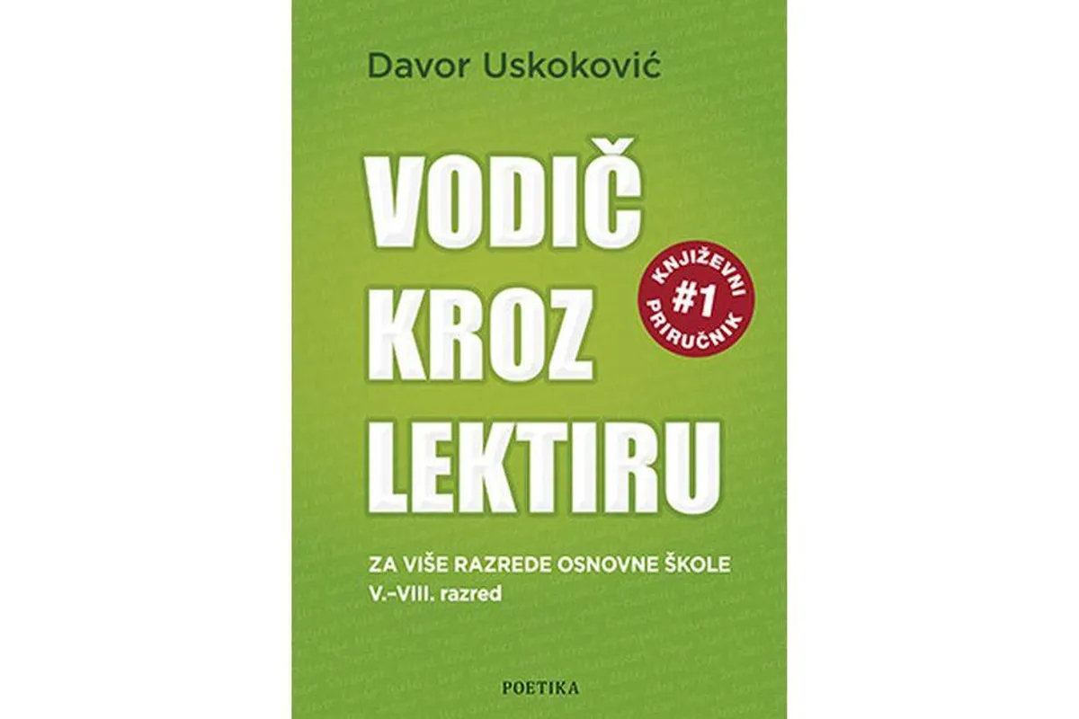 Knjiga tjedna: Vodič kroz lektiru za više razrede osnovne škole – Davor Uskoković